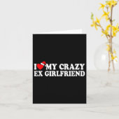 Ik hou van mijn gekke ex-vriendin Hart Liefde Mijn Kaart (Gele Bloem)