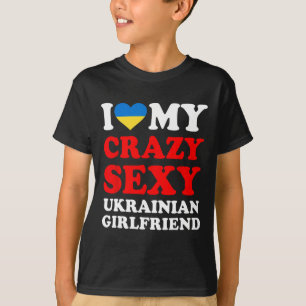 Ik hou van mijn gekke Oekraïense vriendin Grappig T-shirt