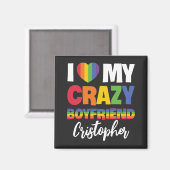 Ik hou van mijn gekke vriend regenboog pride lgbtq magneet (Voorkant / Achterkant)