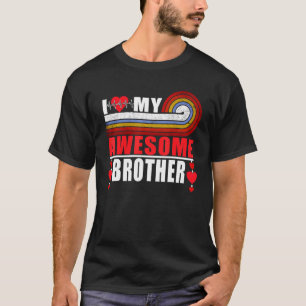 Ik hou van mijn Geweldige broer, pap maiszuster Lo T-shirt