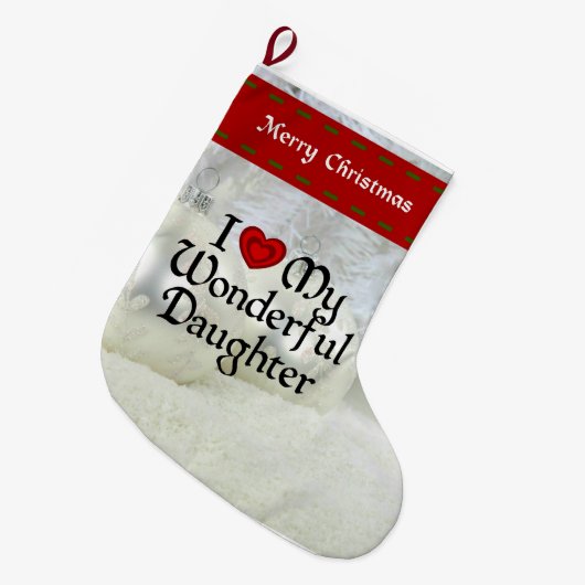 "Ik hou van mijn geweldige dochter" Kerstsok (Voorkant (Hangend))