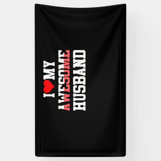 Ik hou van mijn Geweldige man Spandoek (Verticaal)