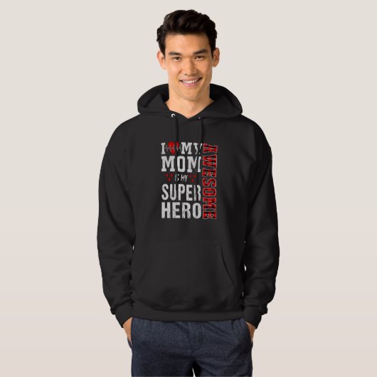 Ik hou van mijn Geweldige moeder... mijn superheld Hoodie (Voorkant volledig)