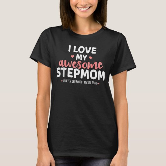Ik hou van mijn Geweldige moeder voor Stepson of S T-shirt (Voorkant)