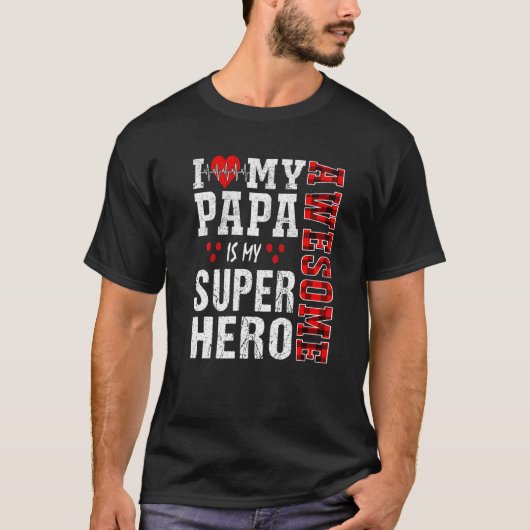 Ik hou van mijn Geweldige papa is mijn superheld f T-shirt (Voorkant)