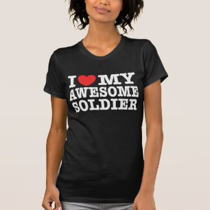 Ik hou van mijn Geweldige soldaat T-shirt