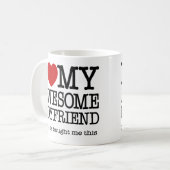 Ik hou van mijn Geweldige vriend Mok (Voorkant links)