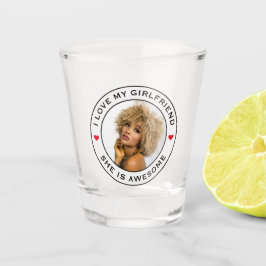 Ik hou van mijn Geweldige Vriendin Fototekst Shot Glas