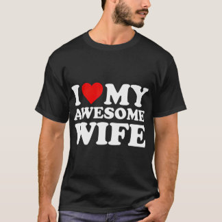 Ik hou van mijn Geweldige vrouw met hart T-shirt