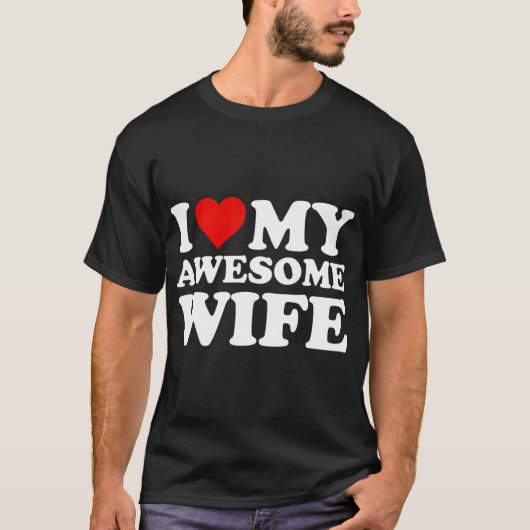 Ik hou van mijn Geweldige vrouw met hart T-shirt (Voorkant)