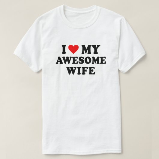 Ik hou van mijn geweldige vrouw t-shirt (Design voorkant)