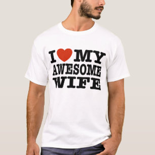Ik hou van mijn Geweldige vrouw T-shirt
