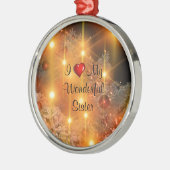 Ik hou van mijn geweldige zuster metalen ornament (Links)