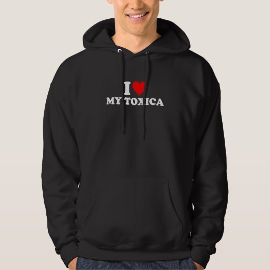 Ik hou van mijn gifstoffen in mijn hart hoodie (Voorkant)