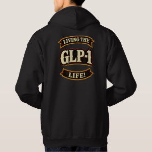 Ik hou van mijn GLP-1s/Leef het GLP-1 leven Hoodie