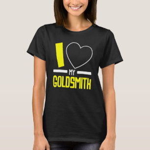Ik hou van mijn Goldsmith Jeweler Jewelry Maker Go T-shirt