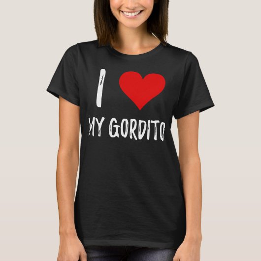 Ik hou van mijn Gordito T-Shirt (Voorkant)
