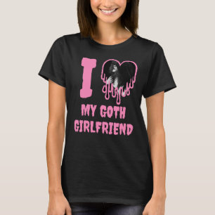 Ik hou van mijn goth-vriendin druppel roze hart fo t-shirt