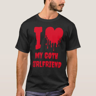 Ik hou van mijn goth-vriendin druppelend rood hart t-shirt