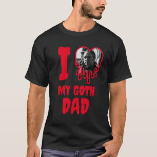 Ik hou van mijn Gothic papa rood hart foto Vaderda T-shirt