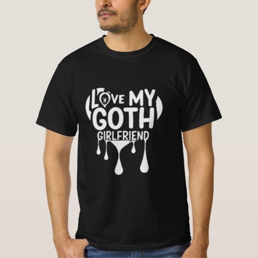 Ik hou van mijn Gothic Vriendin druipend hart T-shirt (Voorkant)