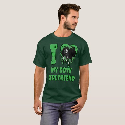 Ik hou van mijn Gothic Vriendin Green Slime Heart T-shirt (Voorkant volledig)