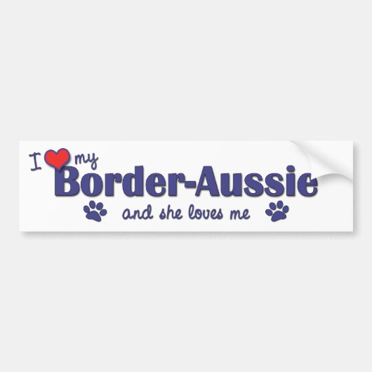 Ik hou van mijn grens-Aussie (Vrouw Dog) Bumpersticker (Voorkant)