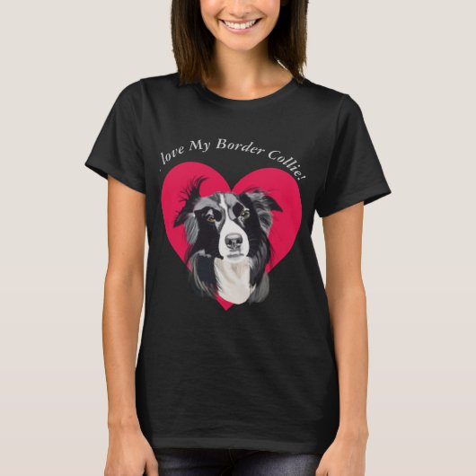 Ik hou van mijn grens Collie 2 T-shirt (Voorkant)