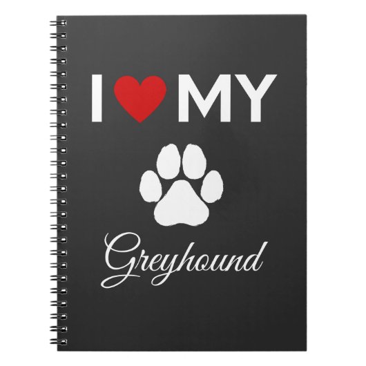 Ik hou van mijn Greyhound hond aangepaste tekst Notitieboek (Voorkant)