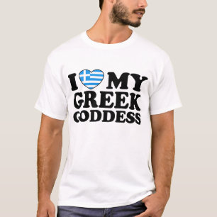 Ik hou van mijn Griekse godin T-shirt