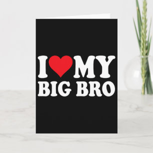Ik hou van mijn grote broer, ik hart mijn grote br kaart