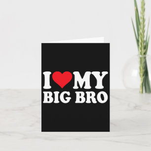Ik hou van mijn grote broer Ik hou van mijn grote  Kaart