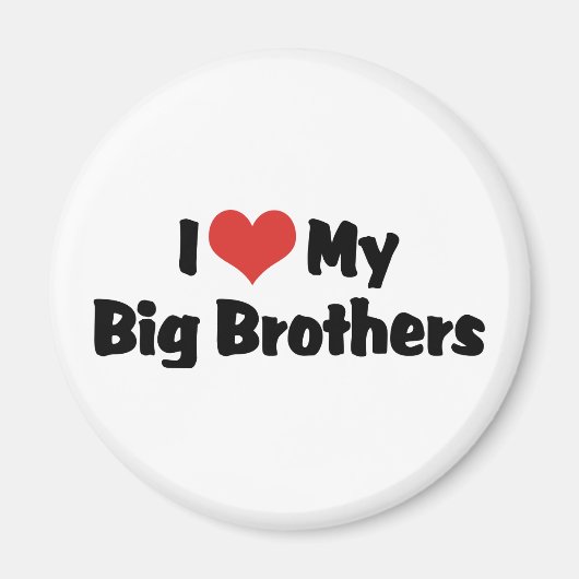 Ik hou van mijn grote broers magneet (Voorkant)