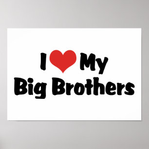 Ik hou van mijn grote broers poster