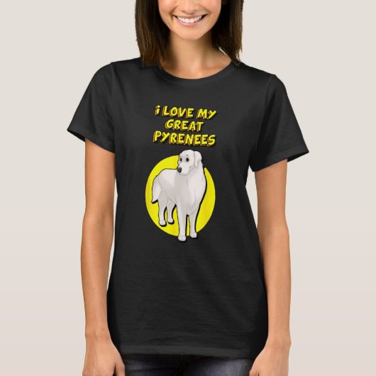 Ik hou van mijn grote Pyreneeën T-shirt (Voorkant)