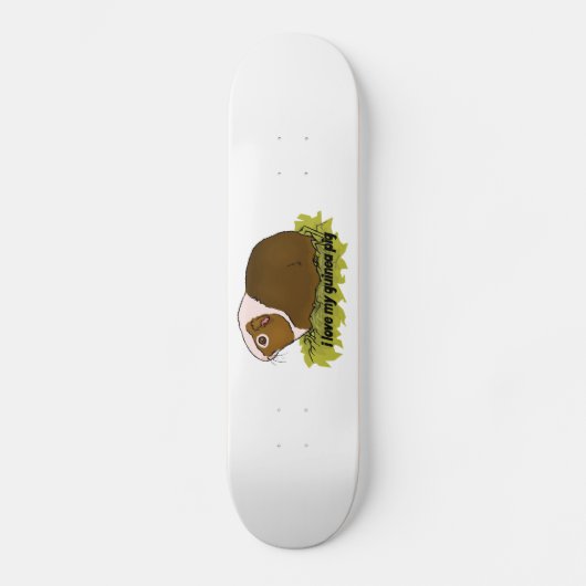 Ik hou van Mijn Guinee-Varken Skateboard (Voorkant)