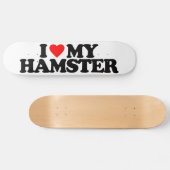 IK HOU VAN MIJN HAMSTER SKATEBOARD (Horizontaal)