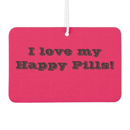 Ik hou van mijn Happy Pills Luchtverfrisser (Voorkant)