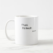 Ik hou van mijn hart, ik dank mijn adem koffiemok (Links)