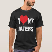 Ik hou van mijn HATERS. T-shirt (Voorkant)