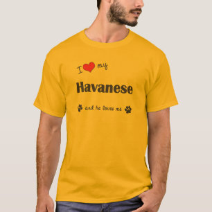 Ik hou van mijn Havanees (Mannelijke hond) T-shirt