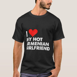 Ik hou van mijn hete Armeense vriendin Hart Armeni T-shirt