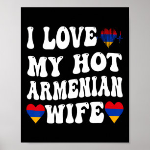 Ik hou van mijn hete Armeense vrouw Armenië Vlag H Poster