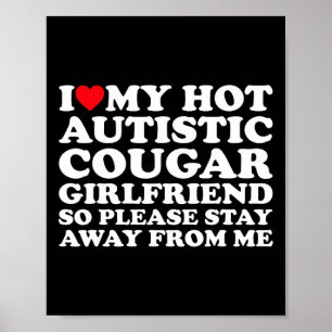 Ik hou van mijn hete autistische cougar vriendin A Poster