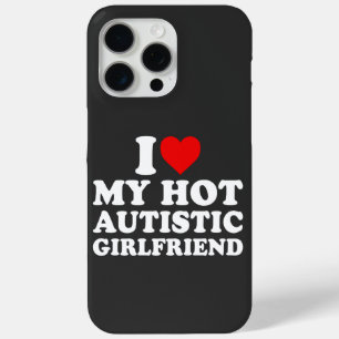 Ik hou van mijn hete autistische Vriendin iPhone 15 Pro Max Hoesje