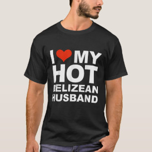 Ik hou van mijn hete Belizean man getrouwde vrouw T-shirt