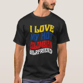 Ik hou van mijn hete Colombiaanse Vriendin Colombi T-shirt (Voorkant)