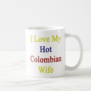 Ik hou van mijn hete Colombiaanse vrouw Koffiemok