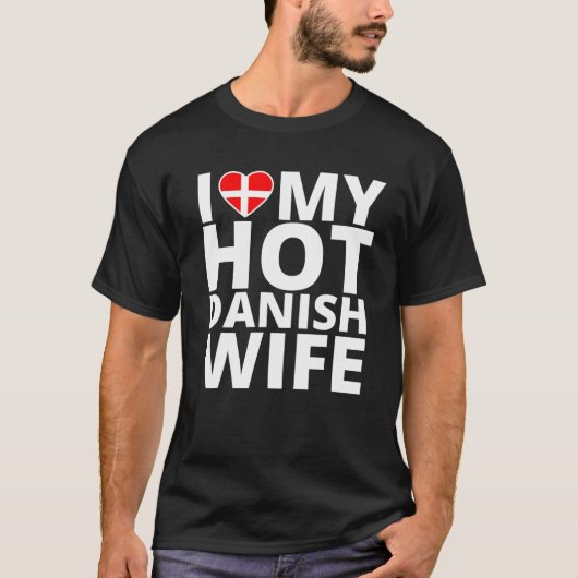 Ik hou van mijn hete Deense vrouw - Funny Denmark T-shirt (Voorkant)