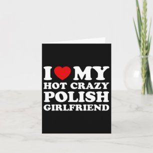 Ik hou van mijn hete gekke Poolse vriendin Valenti Kaart